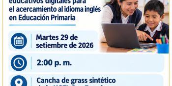 Desarrollo de asistencia técnica para la promoción y el uso de materiales educativos digitales que faciliten el acercamiento al idioma inglés.